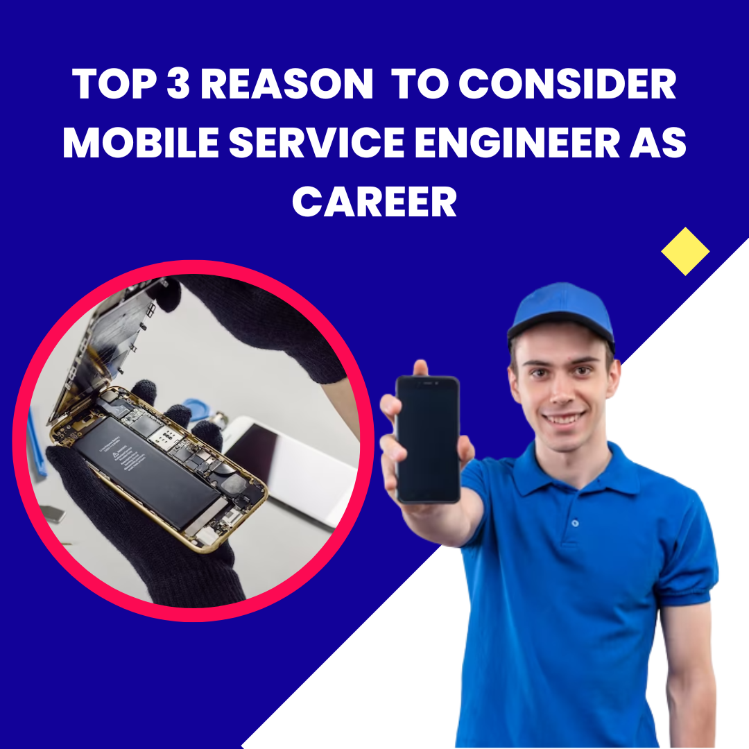 Top 3 Reasons To Consider Mobile Service Engineer As A Career