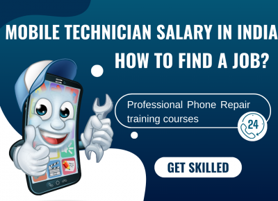 Mobile Technician Salary in India: How to Find a Job?